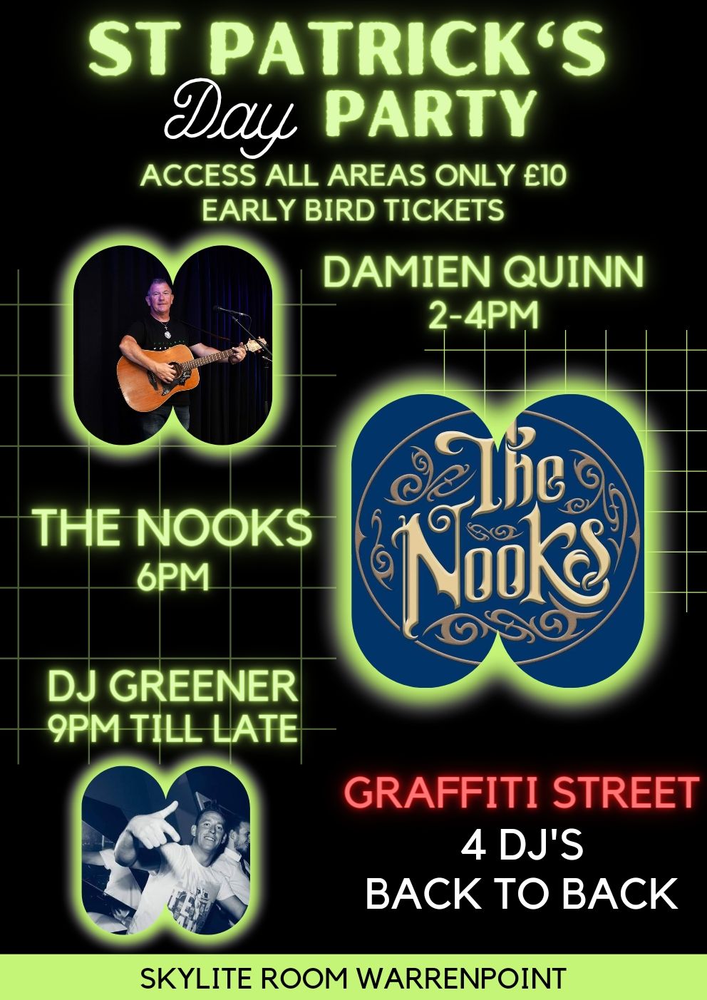 The Nooks, Damien Quinn & Greener Paddy's Day Access All Areas