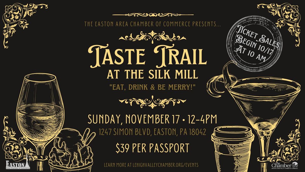 Second Annual Easton Silk Mill Taste Trail