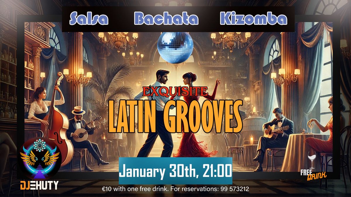 Latin Grooves - Latin Party - 30th Jan