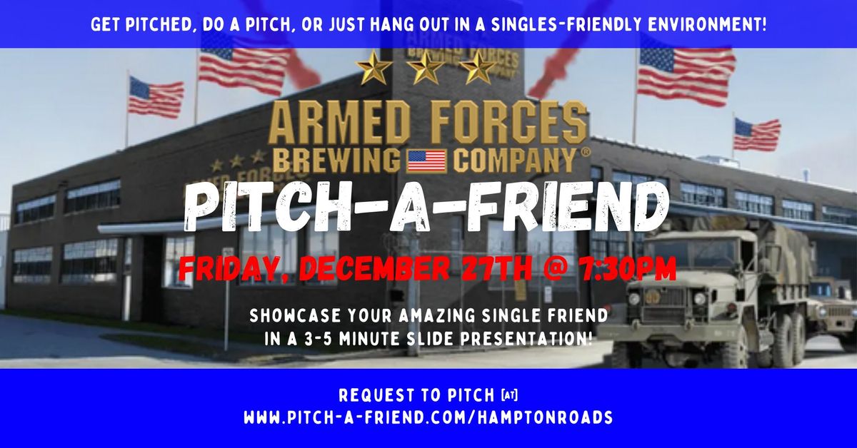 Pitch-A-Friend @ Armed Forces Brewing Company