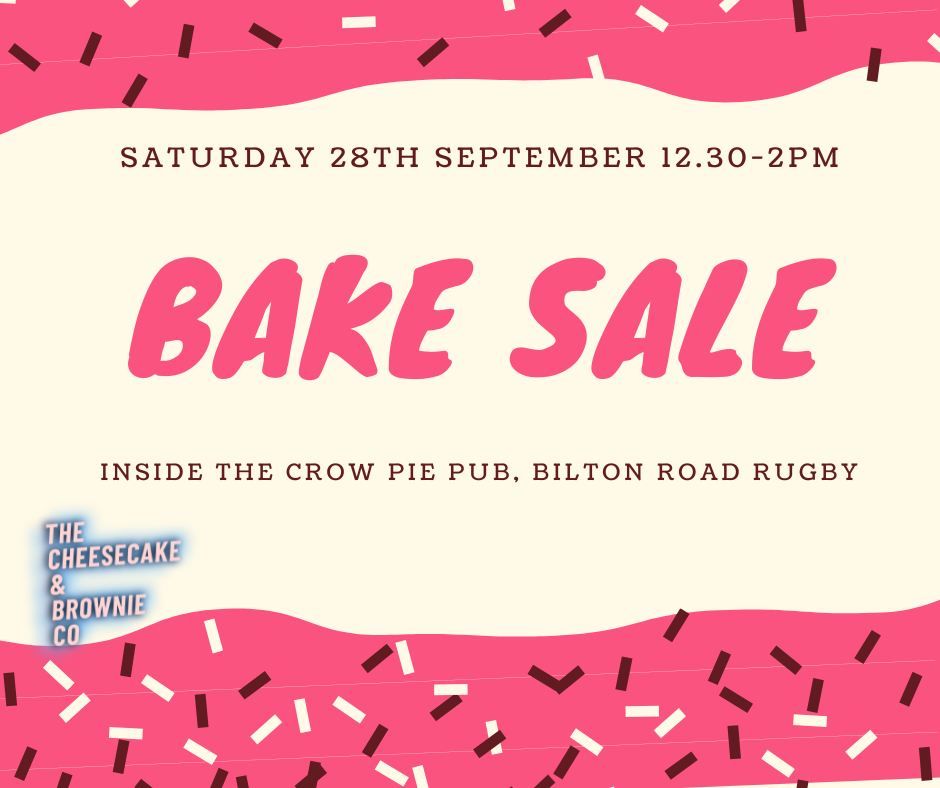 Bake sale Sat 28th September at Crow Pie pub Rugby