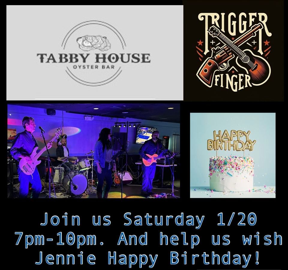 Trigger Finger Live Tabby House Oyster Bar!, 415 Palisade Dr