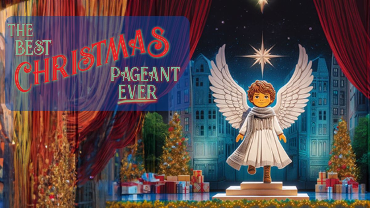 The Best Christmas Pageant Ever