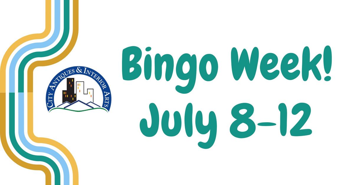 Bingo Week at City Antiques!