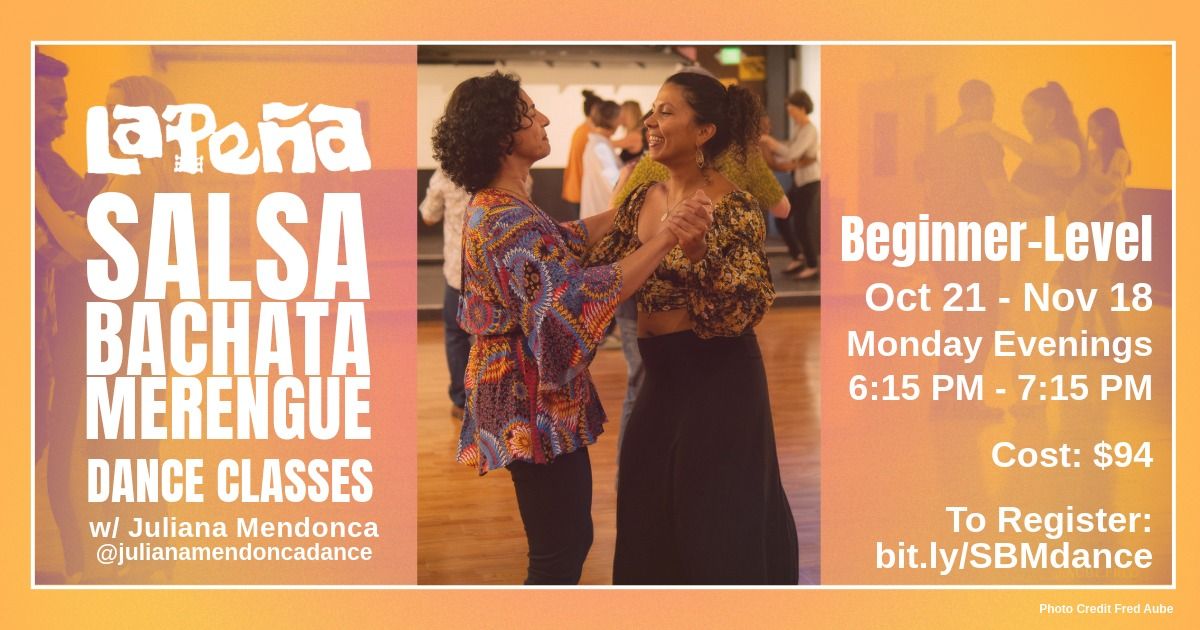 Beginners Salsa, Bachata & Merengue Dance Class Series (Oct 21 - Nov 18)