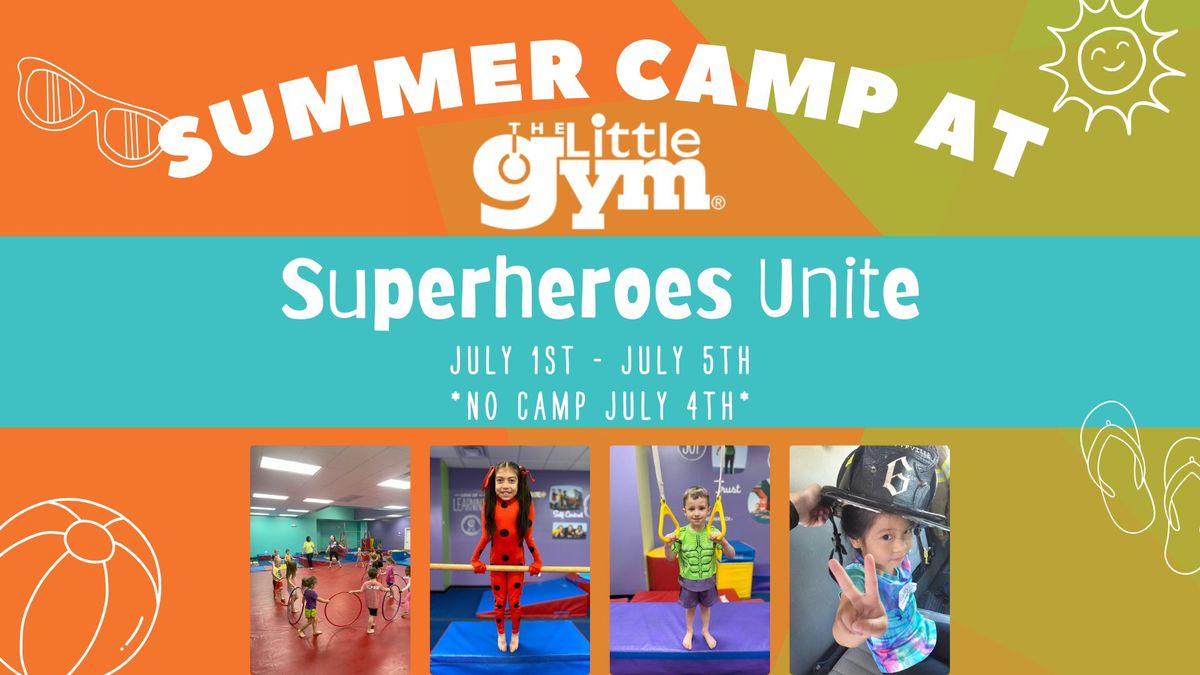 Summer Camp at TLG: ? Superheroes Unite ?