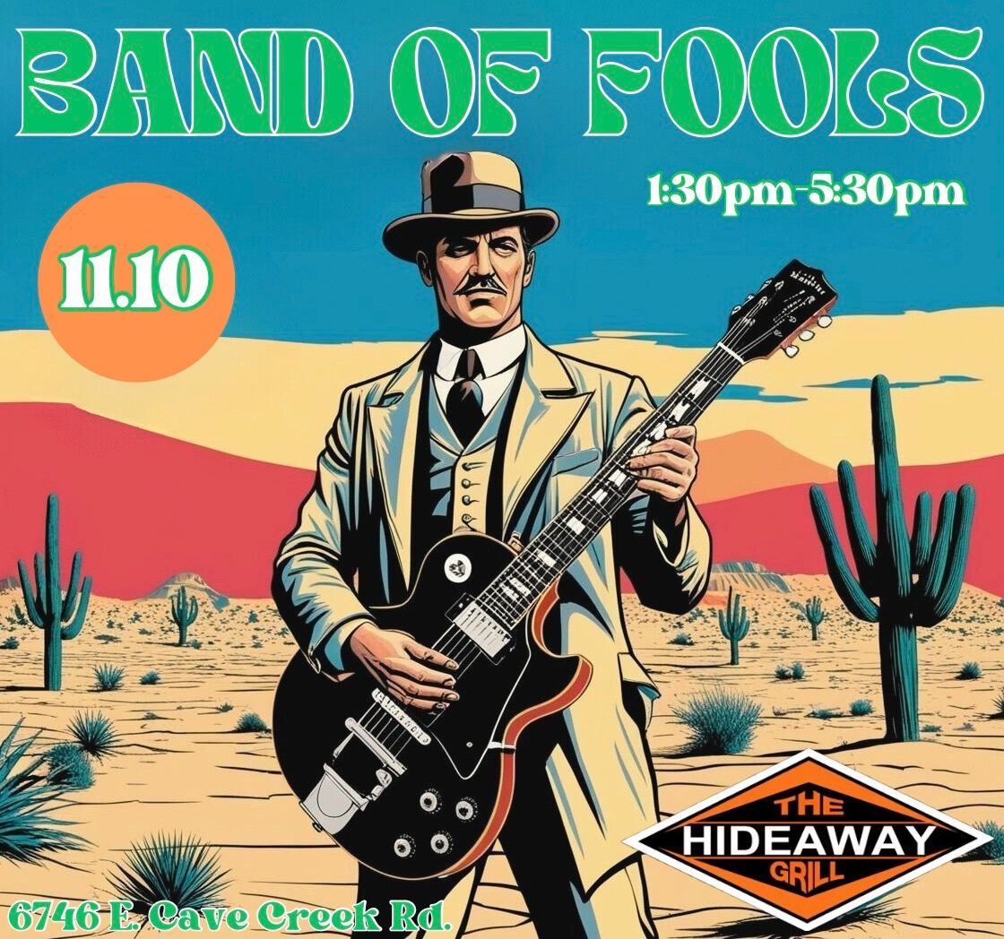 Band of Fools @ Hideaway Sunday, 11\/10 1:30-5:30