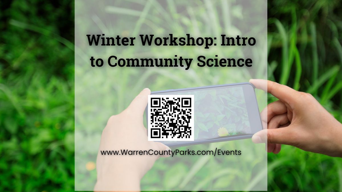 Winter Workshop: Intro to Community Science Projects