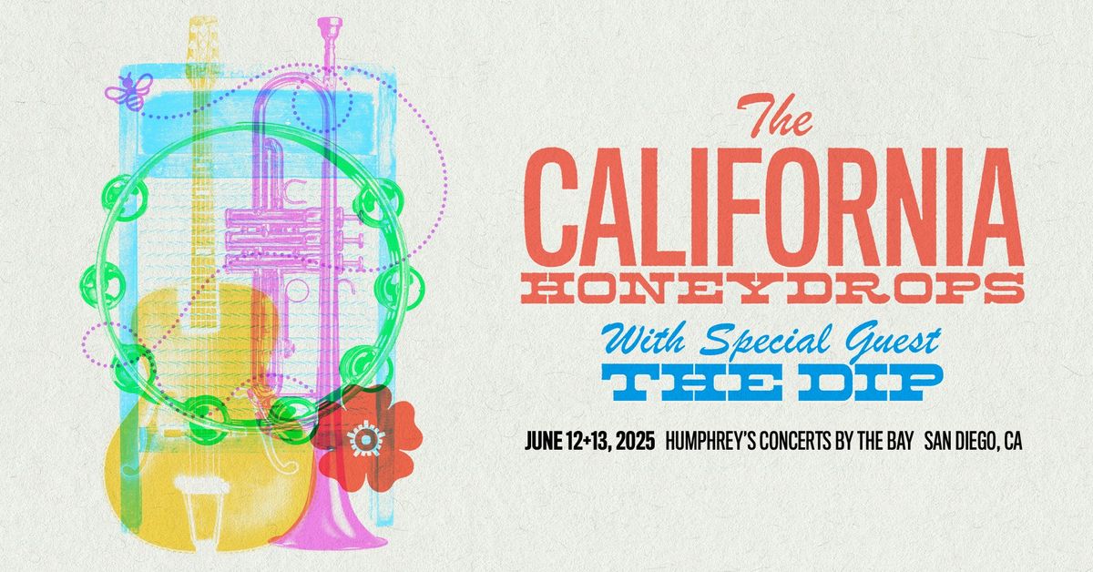 The California Honeydrops With Special Guest The Dip