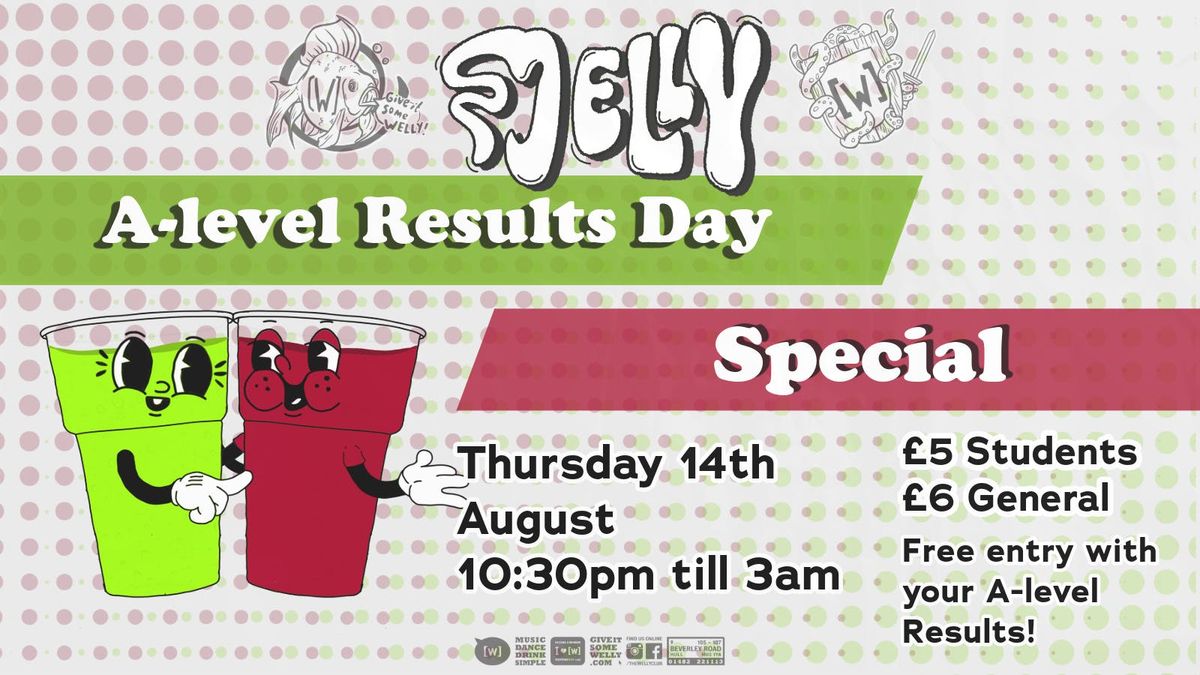 Jelly - A-Level Special