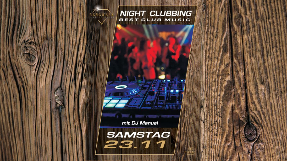 Night Clubbing Best Club Music mit DJ Manuel im Club Bergwerk Potsdam