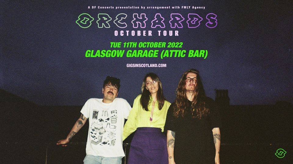 Orchards | The Garage (Attic Bar), Glasgow