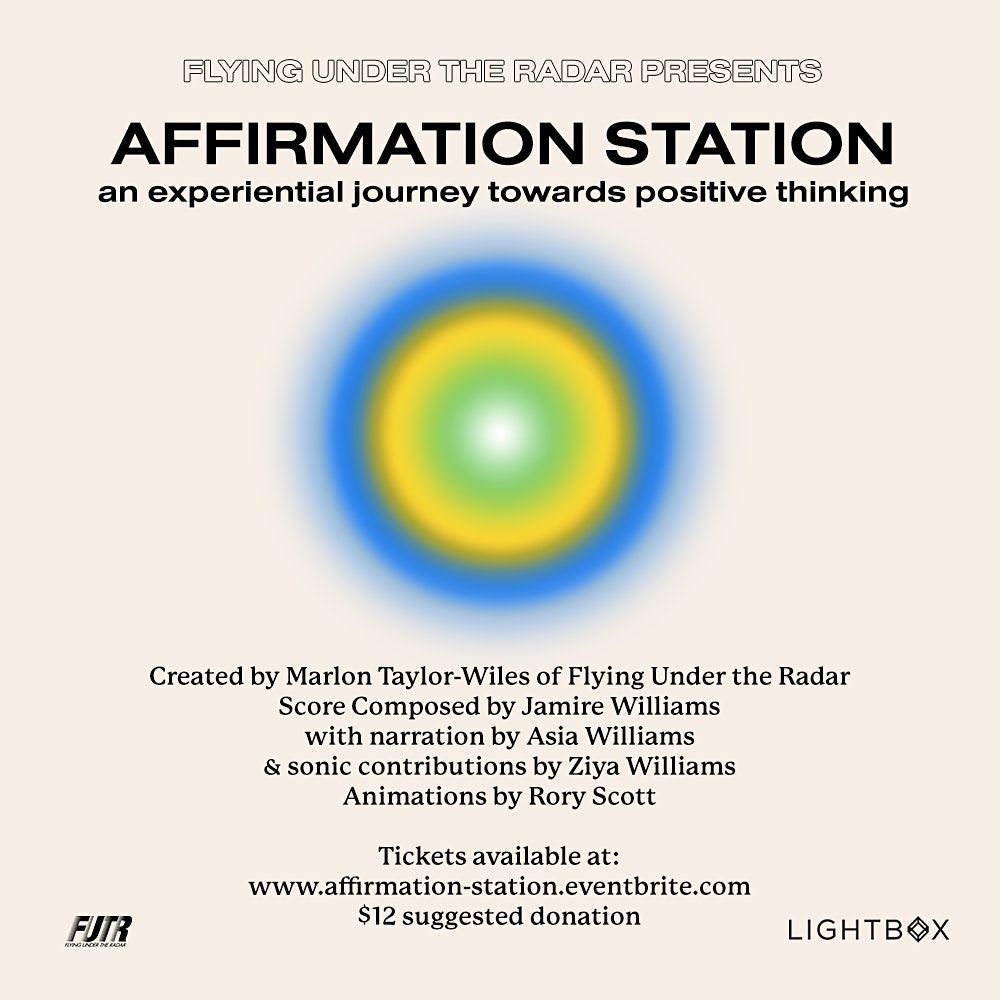 AFFIRMATION STATION hosted by Lightbox Live