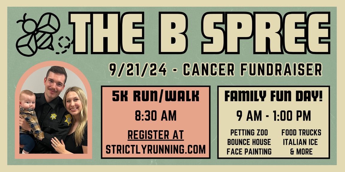 The B Spree 5K Walk\/Run Cancer Fundraiser and Family Day