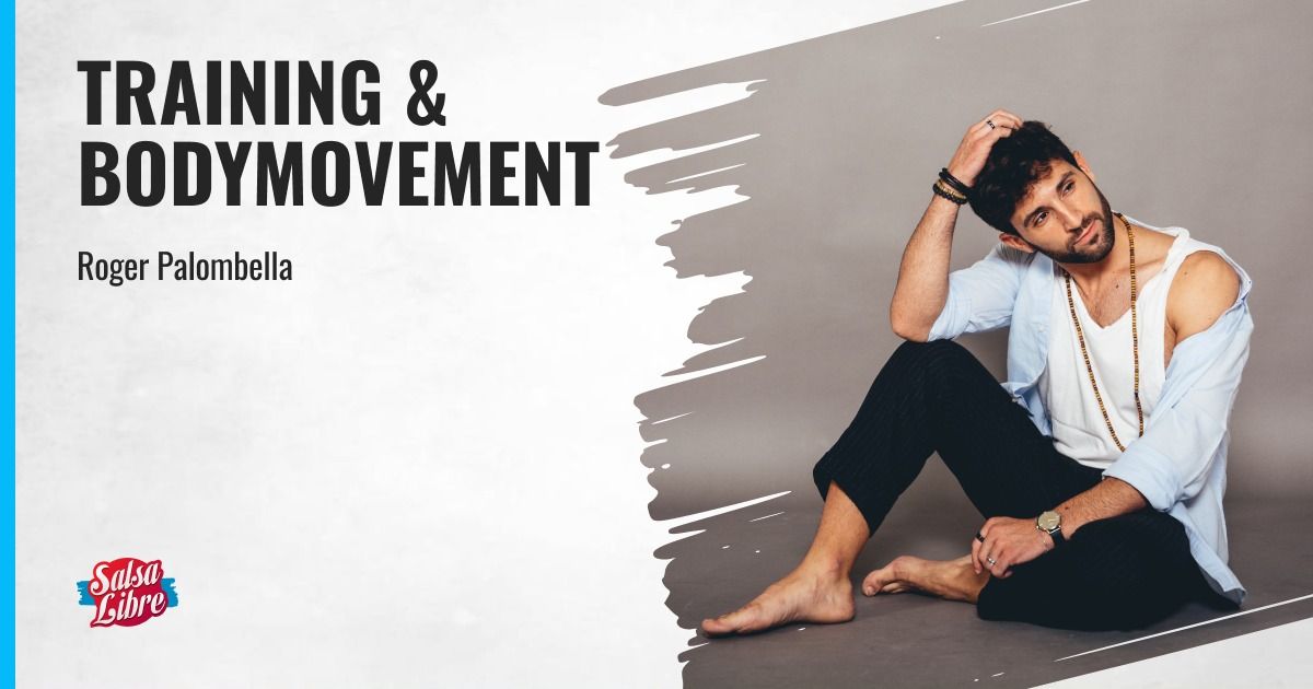 Dance training&bodymovement open - kurs regularny z Rogerem od 6.11