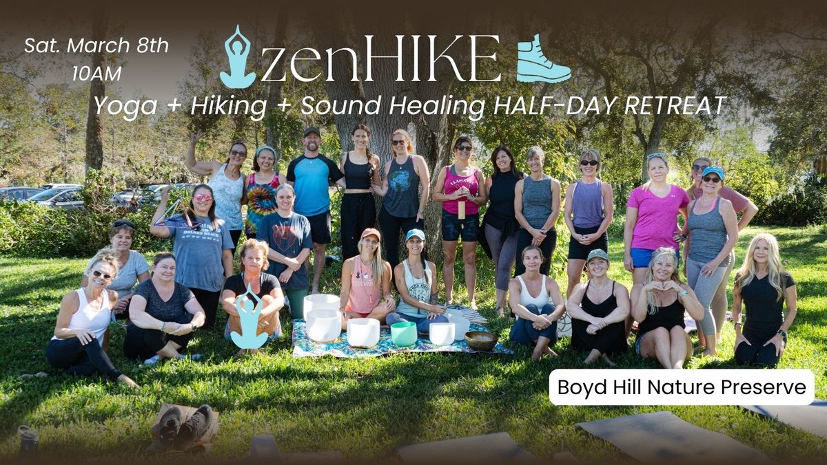 ZENhike Yoga, Sound Healing & Nature Walk \ud83c\udf3f\ud83e\udd7e\ud83c\udf34 Boyd Hill  