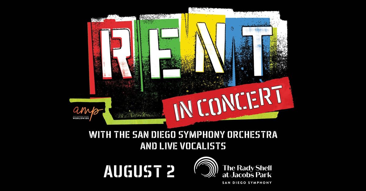 RENT in Concert with the San Diego Symphony Orchestra