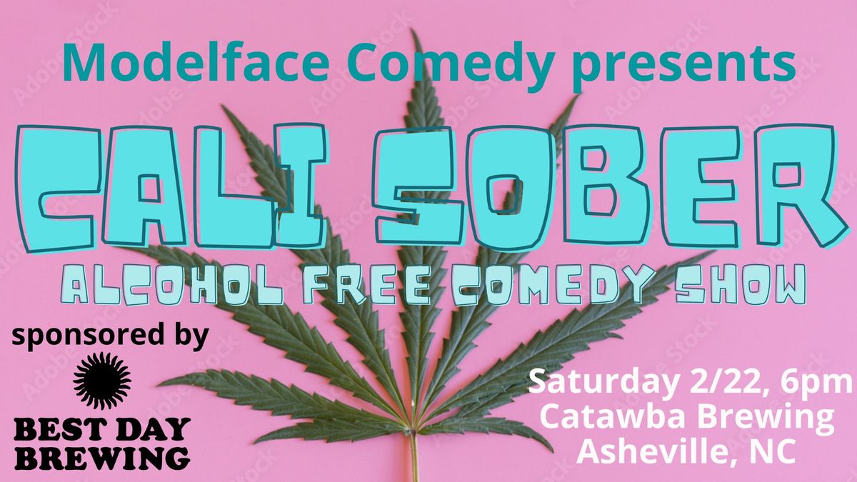 Cali Sober, an alcohol free comedy show