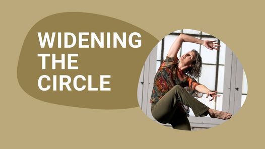 Widening the Circle: Movement Improvisation with Megan Bridge (Class Series)