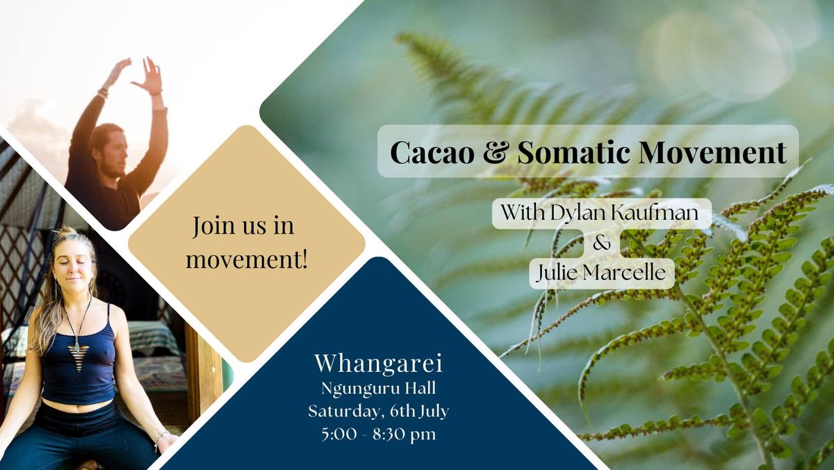 Cacao & Somatic Movement | Whangarei 6.7.24