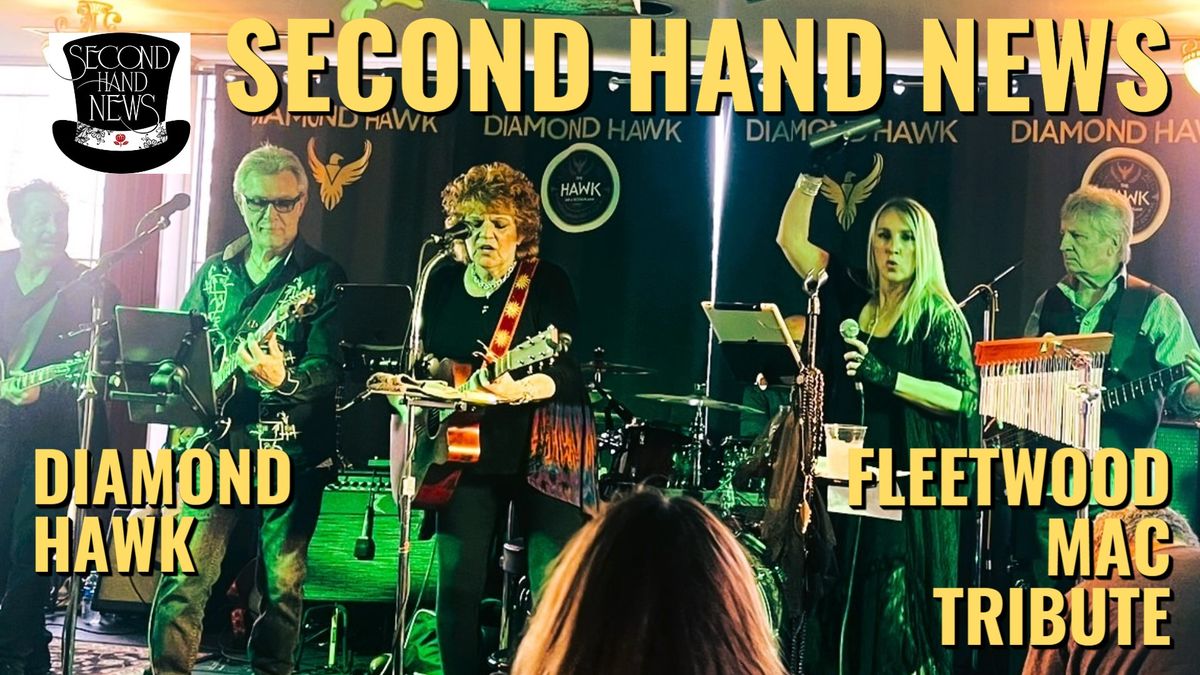 Second Hand News Fleetwood Mac Tribute at The Hawk