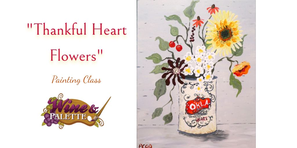 Thankful Heart Flowers - W&P Painting Class