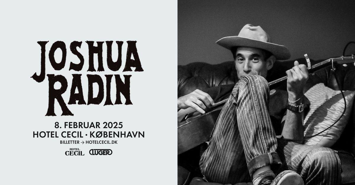 Joshua Radin (US) | Hotel Cecil, K\u00f8benhavn