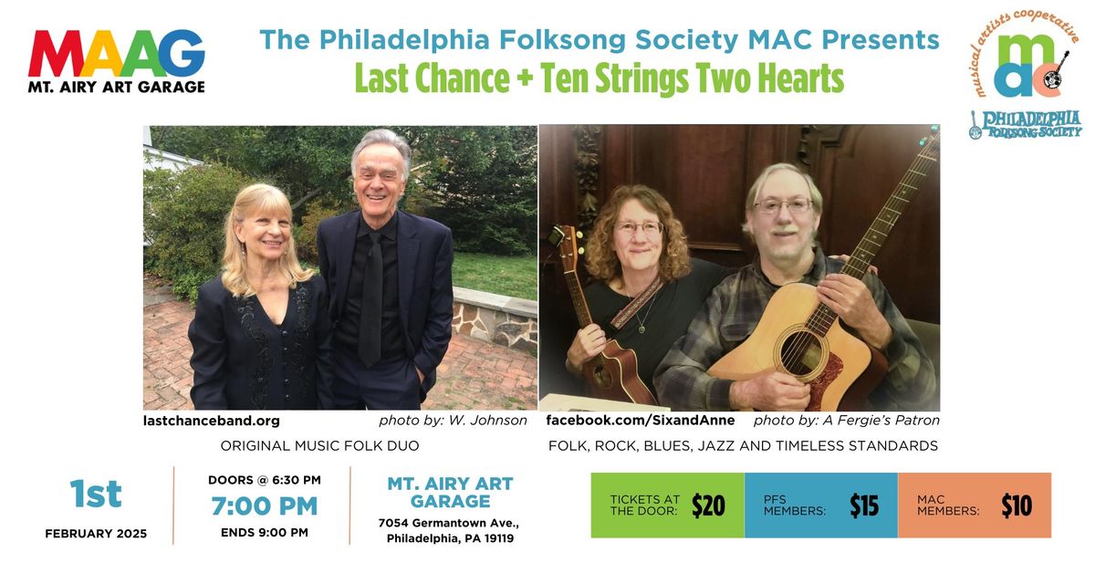 PFS\/MAC Presents Last Chance + Ten Strings Two Hearts @ Mt. Airy Art Garage