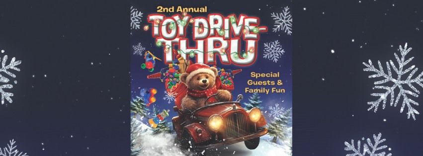 2nd Annual Toy Drive-Thru