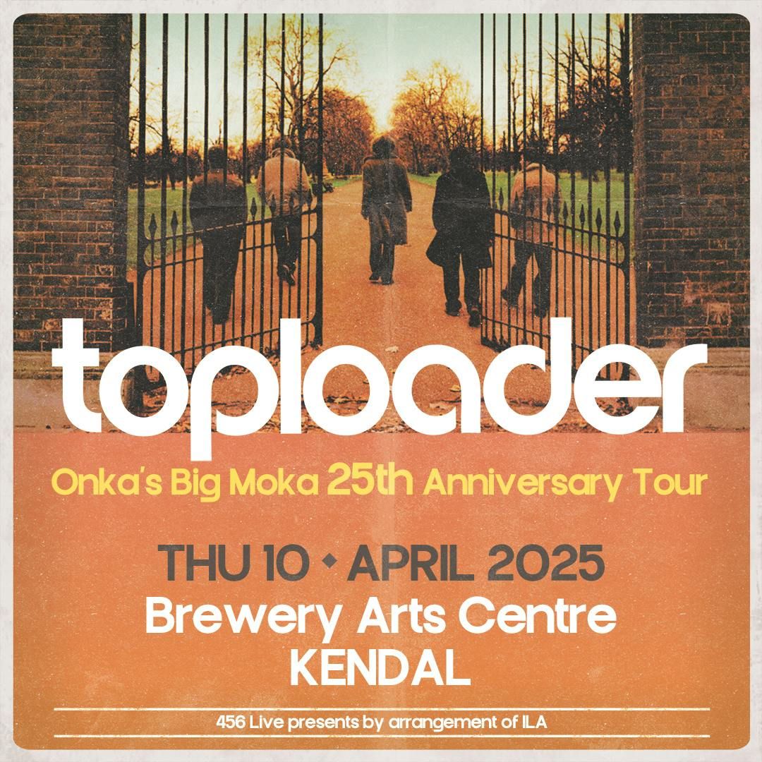 Toploader | Kendal