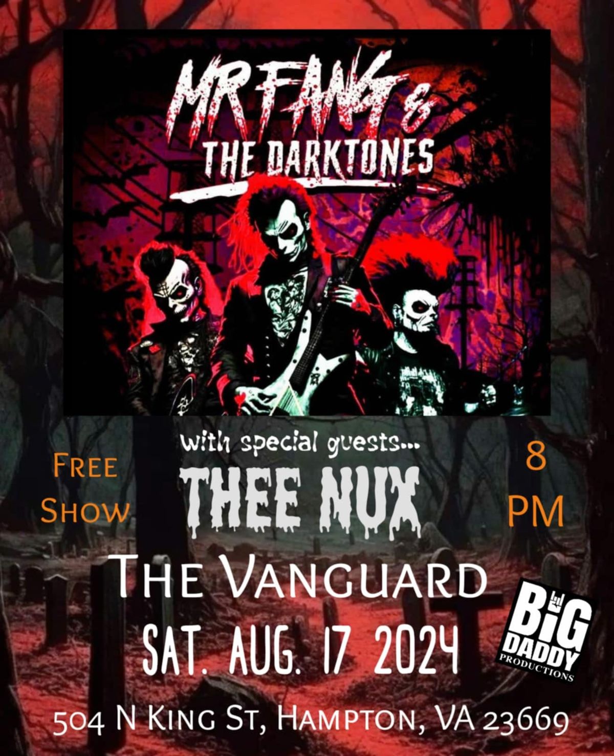 Mr. Fang and the Darktones with Thee Nux