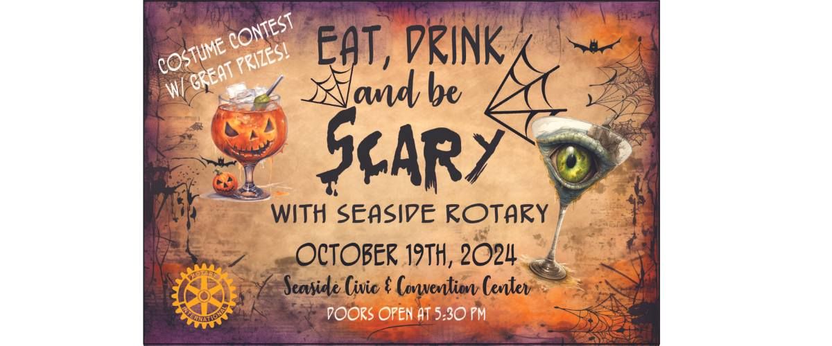 "Eat Drink and be Scary" - Seaside Rotary Auction