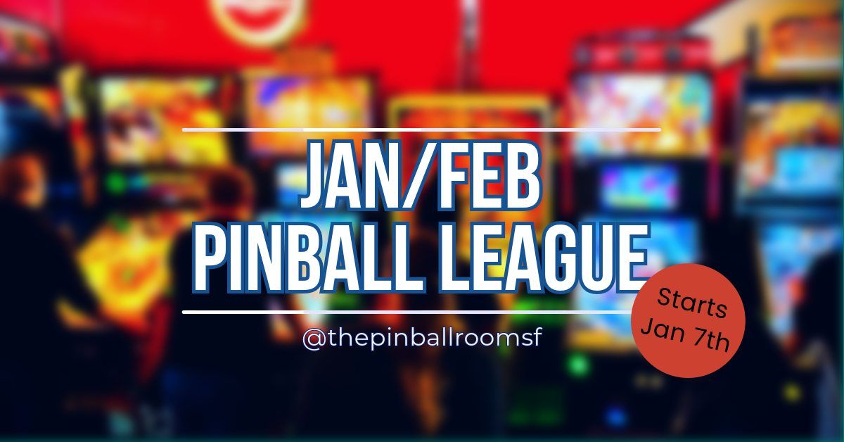 Jan\/Feb Pinball League