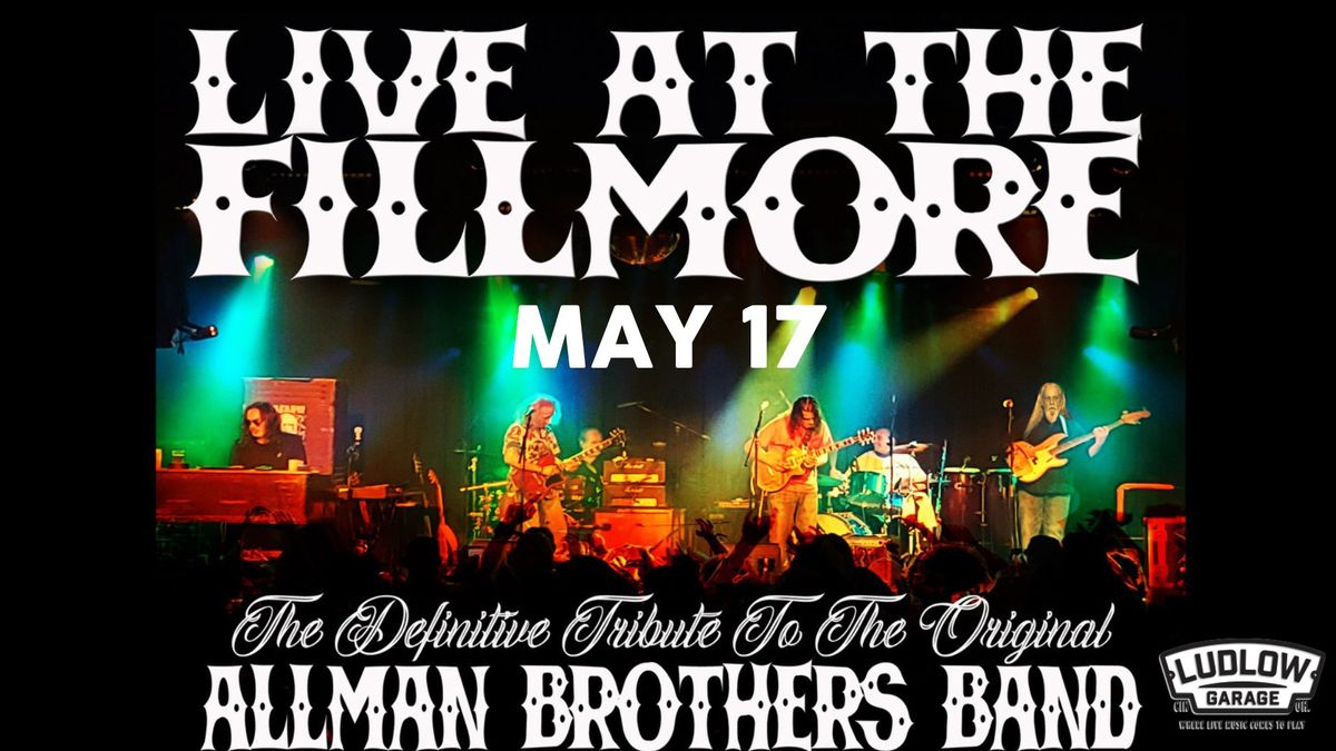 Live at The Fillmore - The Definite Allman Brothers Tribute at The Ludlow Garage