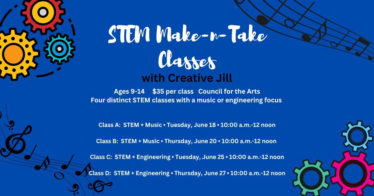 STEM Make-n-Take Classes with Jill Marshall-Work