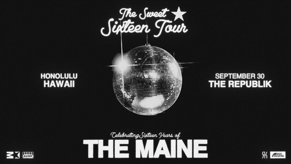 The Maine - The Sweet Sixteen Tour