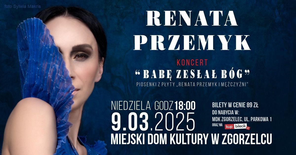 Renata Przemyk "Bab\u0119 zes\u0142a\u0142 B\u00f3g"