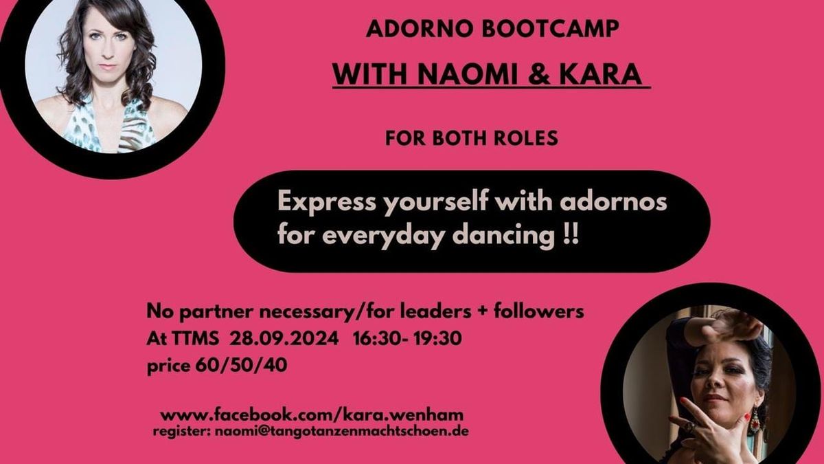 Adorno Bootcamp with Kara + Naomi