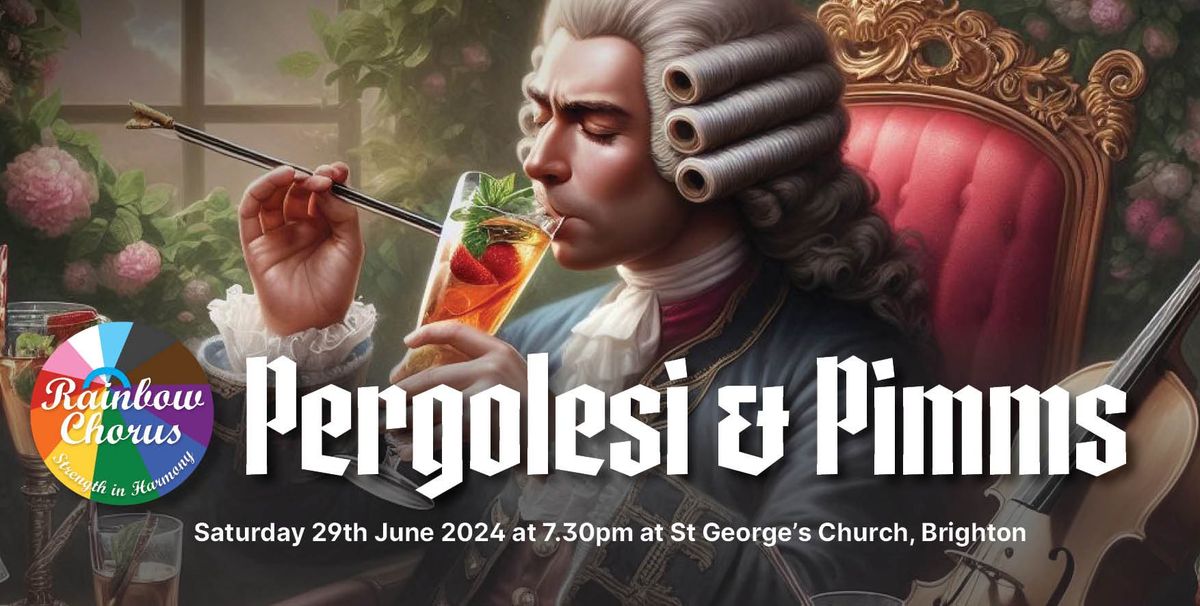 Pergolesi and Pimms: Rainbow Chorus Summer Concert
