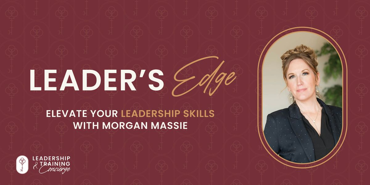 Leader\u2019s Edge Development Experience