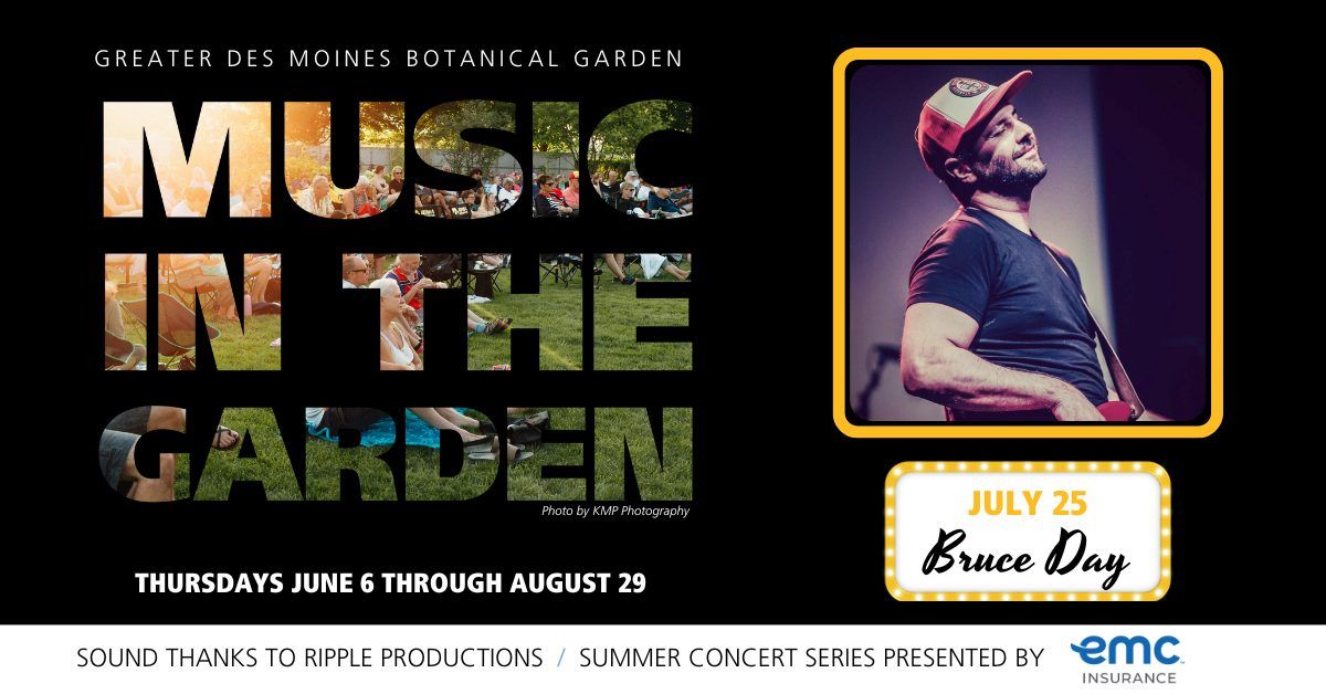 Music in the Garden: Bruce Day FAMILY NIGHT