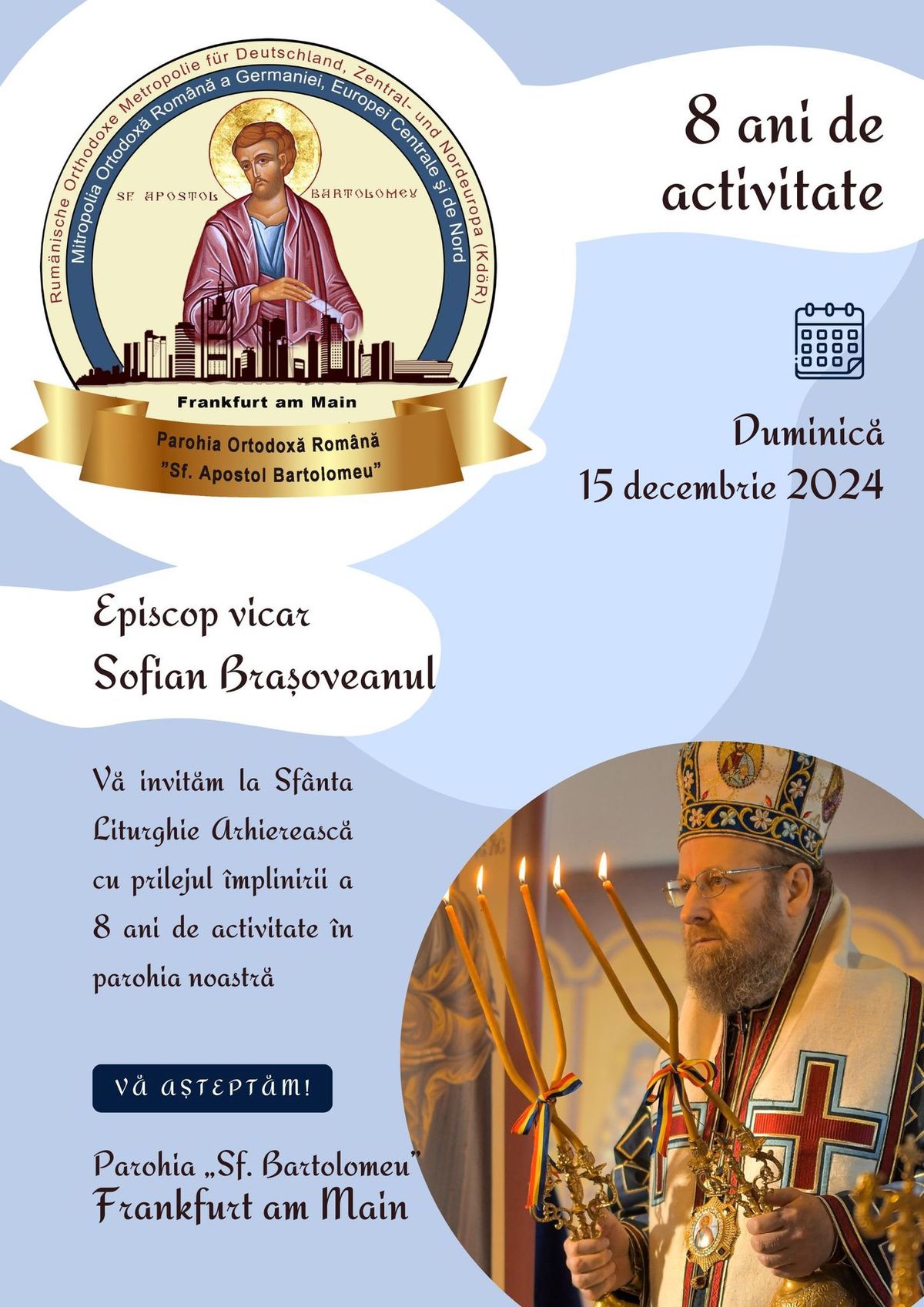 8 ani de activitate - Sf\u00e2nta Liturghie Arhiereasc\u0103 cu PS Episcop-Vicar Sofian Bra\u0219oveanul