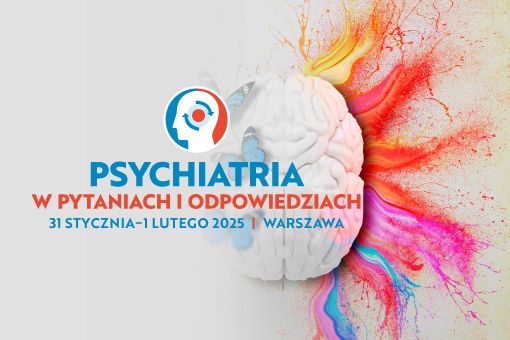 Konferencja Psychiatria w Pytaniach i Odpowiedziach