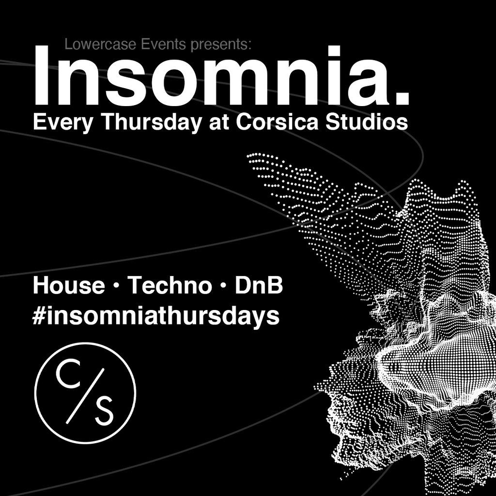 Insomnia London - House x DnB x Techno