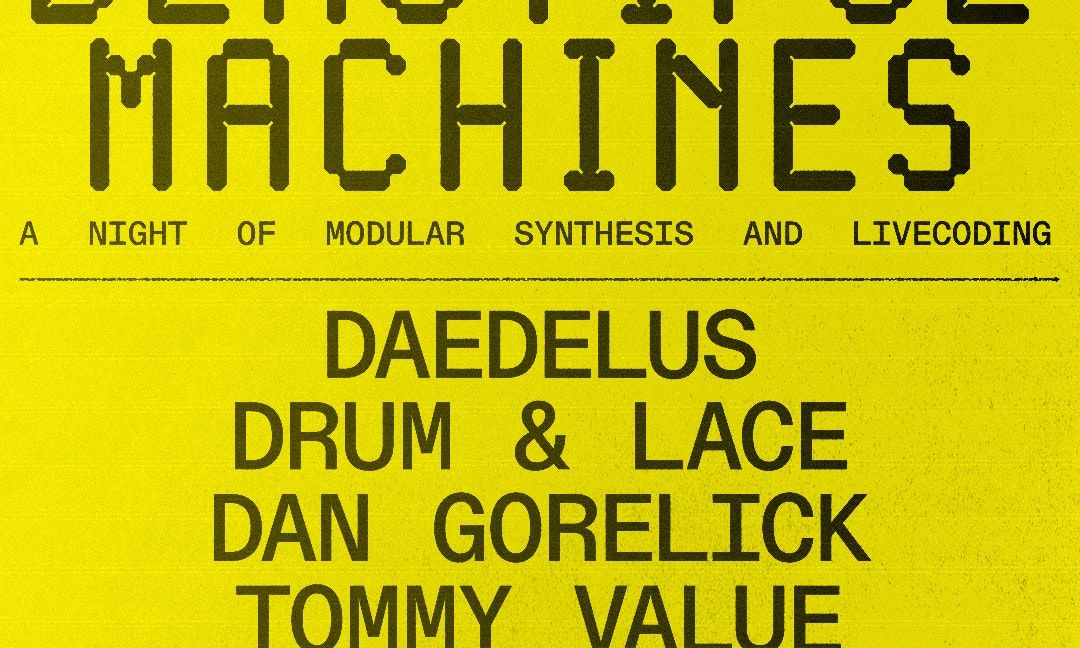 Beautiful Machines: Daedelus + Drum & Lace + Dan Gorelick + Tommy Value