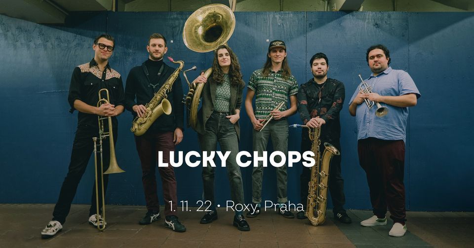 Lucky Chops \u2022 Praha