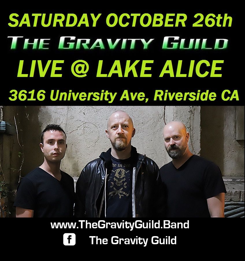 The Gravity Guild LIVE! Lake Alice