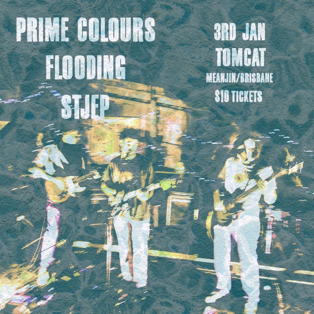 Prime Colours w\/ Flooding & Stjep