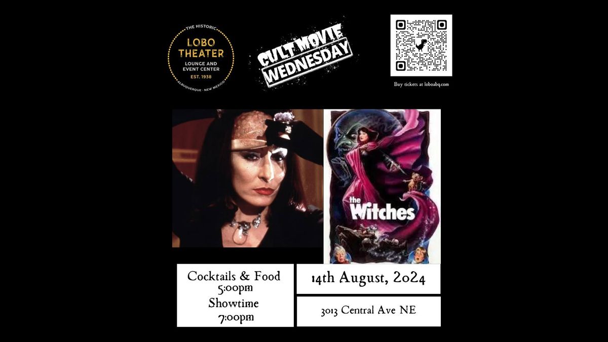 Cult Classic Movie Wednesdays Presenting: The Witches