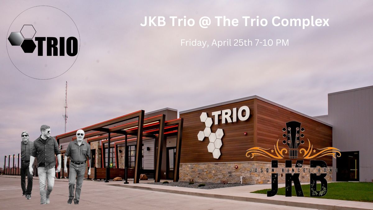 JKB Trio @ Trio Entertainment Complex